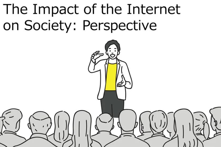 The Impact of the Internet on Society: Perspective